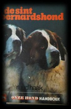 De Sint Bernardshond: Onze hond handboek,