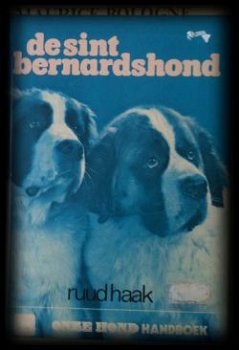 De Sint Bernardshond, Ruud Haak, - 1