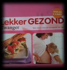 Lekker gezond zwanger, Esther Hendriks,