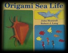 Origami Sea Life, John Montroll, Robert J.Lang,