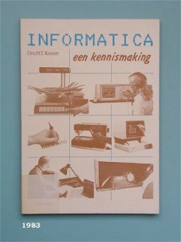 [1983] Informatica, een kennismaking, Koster, Versluys. - 1