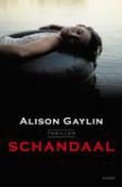 Alison Gaylin - Schandaal - 1