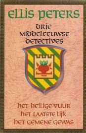 Ellis Peters - Drie middeleeuwse detectives