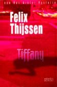 Felix Thijssen - Tiffany - 1