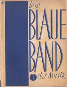 Das blaue Band der Musik. Deel 1