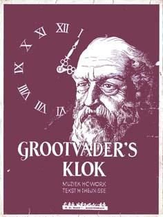 Grootvader`s klok [muziek: zang, piano] - 1