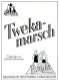 Tweka-Marsch. Opgedragen aan alle Tweka-enthousiasten [muzie - 1 - Thumbnail