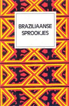 Braziliaanse sprookjes - 1