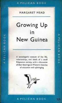 Growing up in New Guinea. A study of adolescence and sex in - 1