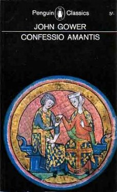 Confessio Amantis [The lover`s shrift]