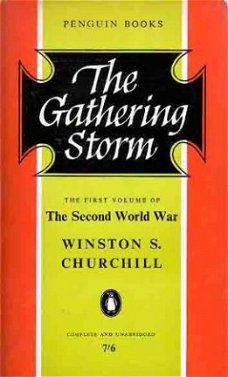 The gathering storm. The Second World War. Volume I