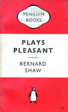 Plays pleasant (Arms and the man / Candida / The man of dest