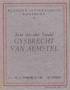 Gysbrecht van Aemstel. D`ondergang van zijn stad en zijn bal