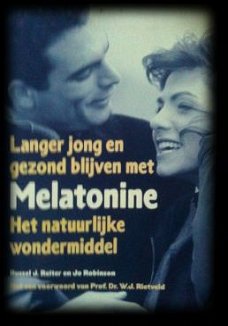 Langer jong en gezond blijven met melatonine, Russel J.Reite