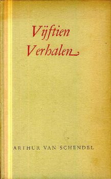 Schendel, Arthur van ; Vijftien verhalen - 1