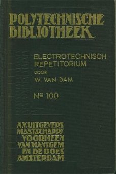 Dam, W. van ; Electrotechnisch Repetitorium