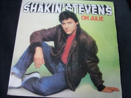 Shakin’ Stevens Oh Julie - 1