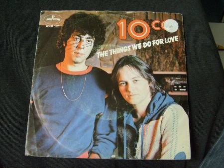 10 CC The things we do for love - 1