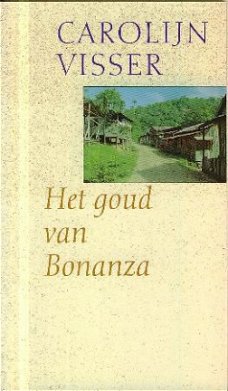 Visser, Carolijn; Het goud van bonanza