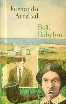 Arrabal, Fernando; Baal Babylon - 1