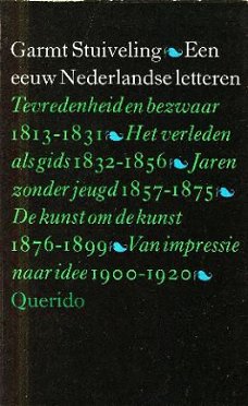 Stuiveling, Garmt; Een eeuw Nederlandse letteren