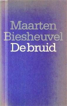 Biesheuvel, Maarten; De Bruid