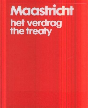 Akker, Joost P van den; Maastricht, The treaty / Het verdrag - 1