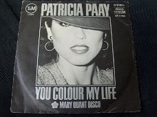Te koop    Patricia Paay  You colour my life