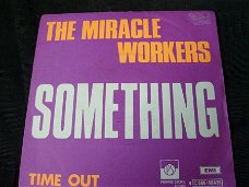 Te koop   The Miracle Workers    Something