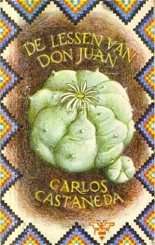 Casteneda, Carlos; De lessen van Don Juan - 1