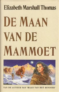 DE MAAN VAN DE MAMMOET - Elizabeth Marshall Thomas - 1