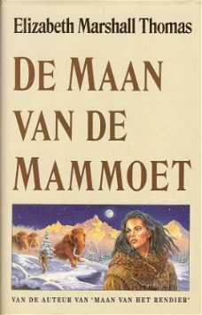 DE MAAN VAN DE MAMMOET - Elizabeth Marshall Thomas