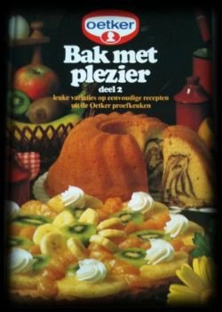 Bak met plezier, Deel 2, Oetker, - 1