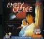 EMPTY CRADLE 2CD-VIDEO ON CD-I (2CDI) - 1 - Thumbnail