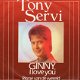 Tony Servi : Ginny, I love you (TELSTAR - 1988) - 1 - Thumbnail