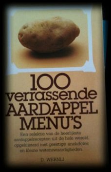 100 verrassende aardappelmenu's, D.Wernli