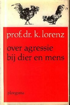 Lorenz, K; Over agressie bij dier en mens