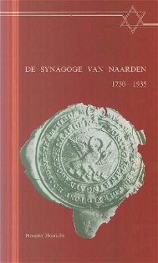 Henrichs, Hendrik; De synagoge van Naarden 1730 - 1935