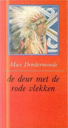 Dendermonde, Max; De deur met de rode vlekken