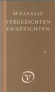 Vasalis, M; Vergezichten en gezichten