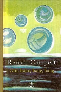 Campert, Remco; Ohi, hoho, bang, bang - 1