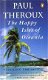 Theroux, Paul ; The happy isles of Oceania - 1 - Thumbnail