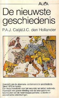 Caljé; PAJ ; De nieuwste geschiedenis