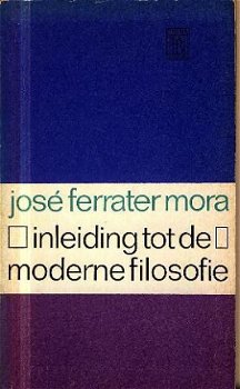 Ferrater Mora, José; Inleiding tot de moderne filosofie - 1