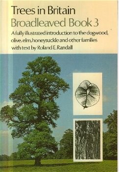 Randall, Roland E. Trees in Britain (3 delen) - 1
