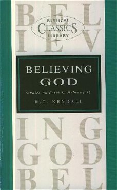 Kendall, RT; Believing God