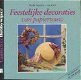 Feestelijke decoraties van papiertouw, Mieke Sanders - 1 - Thumbnail