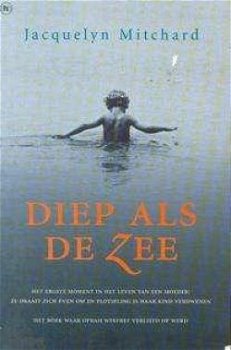 Diep als de zee, Jacquelyn Mitchard, the house of book - 1