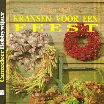 Dol, Olga; Kransen voor een feest - 1