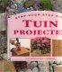 Lawrence, Mike; Tuin Projecten. Stap-voor-stap gids - 1 - Thumbnail